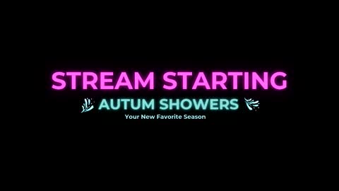 Autum Showers online show from March 28, 12:44 am