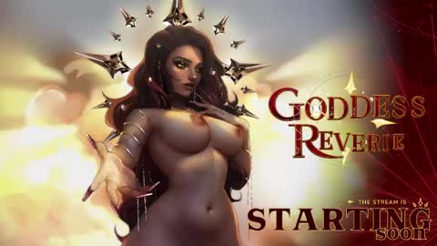 Goddess Reverie online show from April 12, 5:43 am