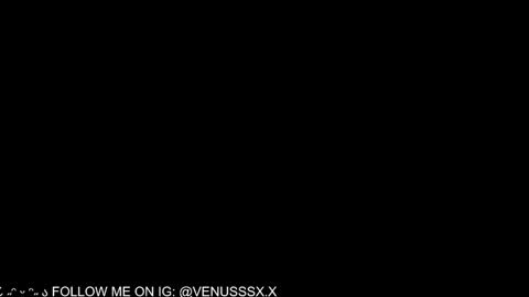 Snapshot of venussx_x chatting on January 24, 2:30 pm Venus MY BDAY 29 SEPT online show from January 24, 2:30 pm